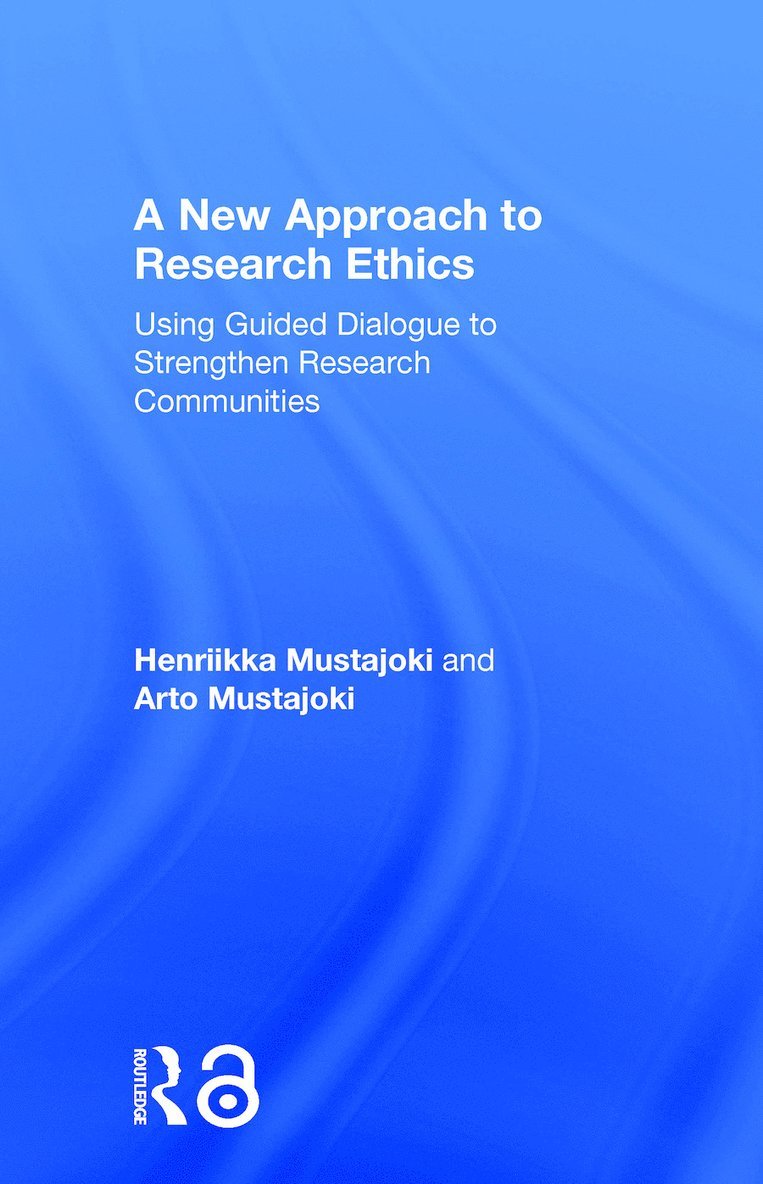Henriikka Mustajoki, Arto Mustajoki, Finland) Mustajoki, Henriikka (University of Helsinki, Finland) Mustajoki, Arto (The University of Helsinki - New Approach to Research Ethics, Inbunden
