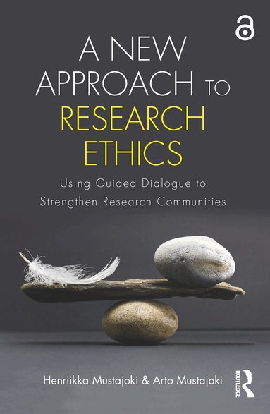 Henriikka Mustajoki, Arto Mustajoki - New Approach to Research Ethics, Häftad