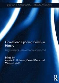 bokomslag Games and Sporting Events in History
