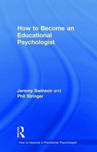 bokomslag How to Become an Educational Psychologist