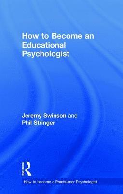 bokomslag How to Become an Educational Psychologist