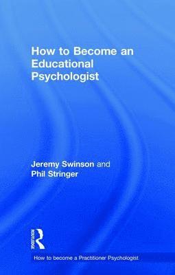 bokomslag How to Become an Educational Psychologist