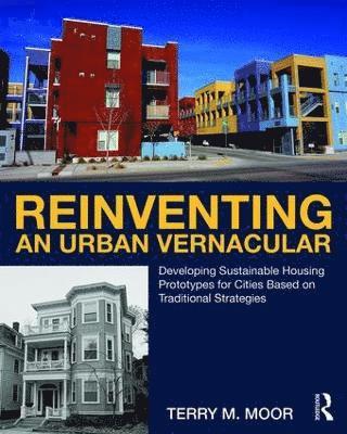 bokomslag Reinventing an Urban Vernacular