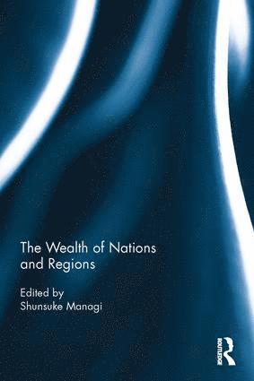 The Wealth of Nations and Regions 1