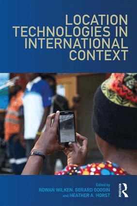 Rowan Wilken, Gerard Goggin, Heather Horst - Location Technologies in International Context, Häftad