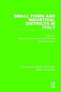 bokomslag Small Firms and Industrial Districts in Italy