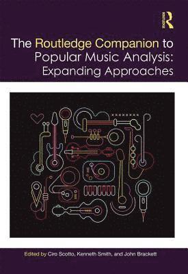The Routledge Companion to Popular Music Analysis 1