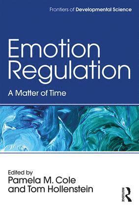 Pamela M. Cole, Tom Hollenstein, USA) Cole, Pamela M. (The Pennsylvania State University, Canada) Hollenstein, Tom (Queen's University, Ontario - Emotion Regulation, Häftad