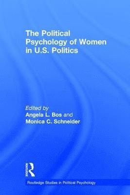 bokomslag The Political Psychology of Women in U.S. Politics