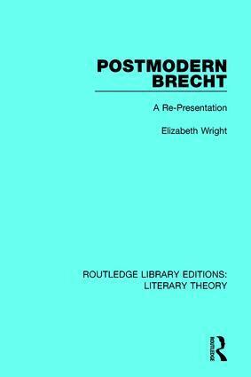 Elizabeth Wright - Postmodern Brecht, Inbunden