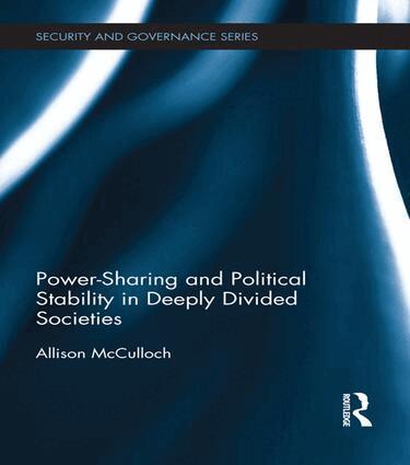 Allison McCulloch - Power-Sharing and Political Stability in Deeply Divided Societies, Häftad