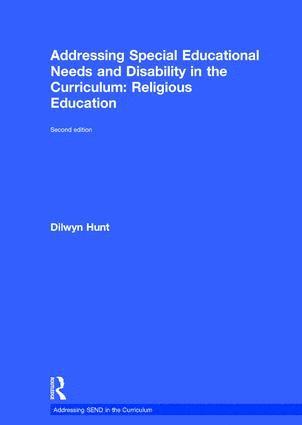 Addressing Special Educational Needs and Disability in the Curriculum: Religious Education 1