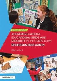 bokomslag Addressing Special Educational Needs and Disability in the Curriculum: Religious Education