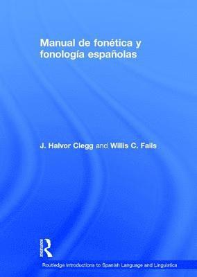 Manual de fontica y fonologa espaolas 1