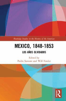 Pedro Santoni, Will Fowler - Mexico, 1848-1853, Inbunden