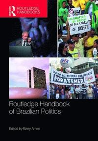 bokomslag Routledge Handbook of Brazilian Politics