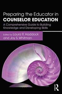 bokomslag Preparing the Educator in Counselor Education