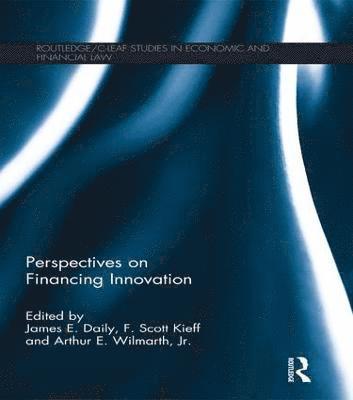 Perspectives on Financing Innovation 1