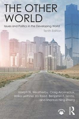 bokomslag The Other World: Issues and Politics in the Developing World