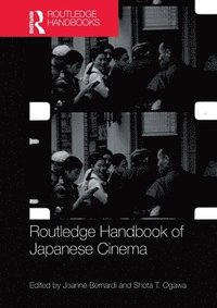 bokomslag Routledge Handbook of Japanese Cinema