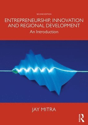 bokomslag Entrepreneurship, Innovation and Regional Development