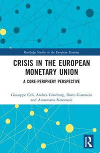 bokomslag Crisis in the European Monetary Union