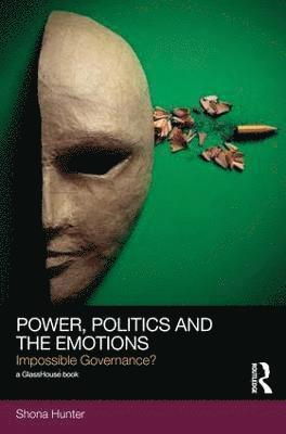 bokomslag Power, Politics and the Emotions