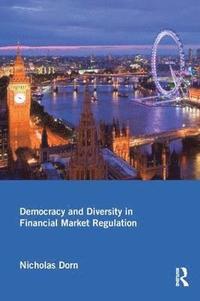 bokomslag Democracy and Diversity in Financial Market Regulation