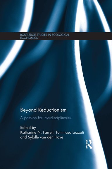Katharine Farrell, Tommaso Luzzati, Sybille van den Hove - Beyond Reductionism, Häftad