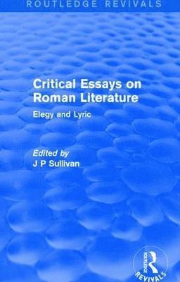 bokomslag Critical Essays on Roman Literature