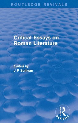 bokomslag Critical Essays on Roman Literature