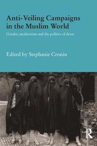 bokomslag Anti-Veiling Campaigns in the Muslim World