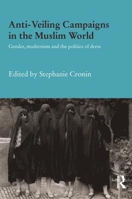 Anti-Veiling Campaigns in the Muslim World 1