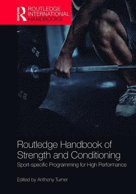 Routledge Handbook of Strength and Conditioning 1