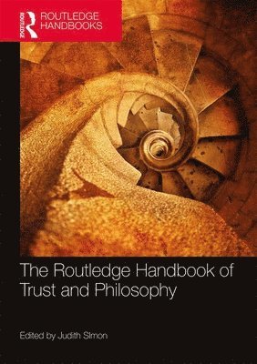 Judith Simon - Routledge Handbook of Trust and Philosophy, Inbunden