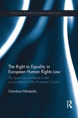 Right to Equality in European Human Rights Law 1