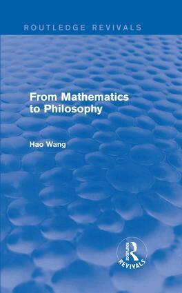 Hao Wang - From Mathematics to Philosophy (Routledge Revivals), Inbunden