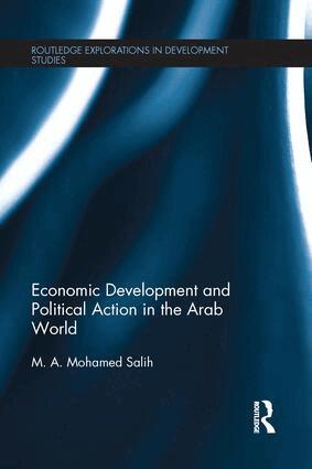 M.A. Mohamed Salih - Economic Development and Political Action in the Arab World, Häftad