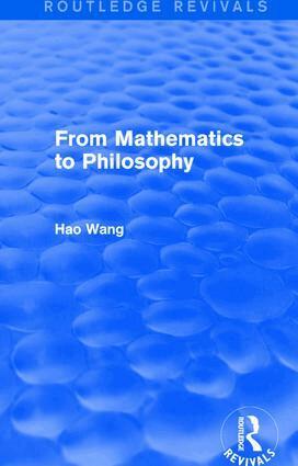 Hao Wang - From Mathematics to Philosophy (Routledge Revivals), Häftad