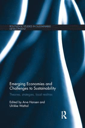 Emerging Economies and Challenges to Sustainability 1