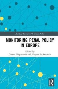 bokomslag Monitoring Penal Policy in Europe