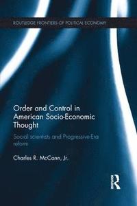 bokomslag Order and Control in American Socio-Economic Thought