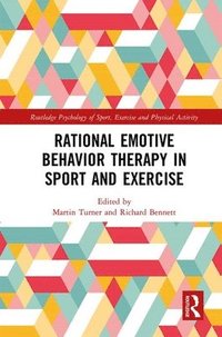 bokomslag Rational Emotive Behavior Therapy in Sport and Exercise