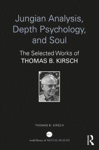 bokomslag Jungian Analysis, Depth Psychology, and Soul