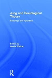 bokomslag Jung and Sociological Theory