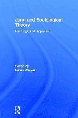bokomslag Jung and Sociological Theory