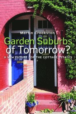 Garden Suburbs of Tomorrow? 1