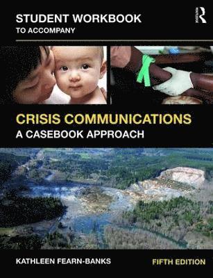 bokomslag Student Workbook to Accompany Crisis Communications