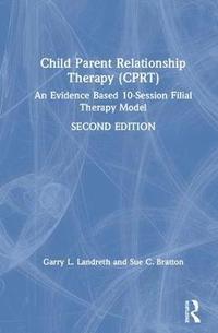 bokomslag Child-Parent Relationship Therapy (CPRT)