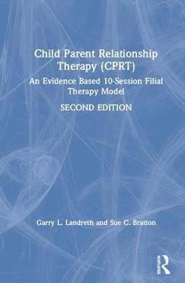 bokomslag Child-Parent Relationship Therapy (CPRT)